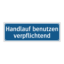 Handlauf benutzen verpflichtend