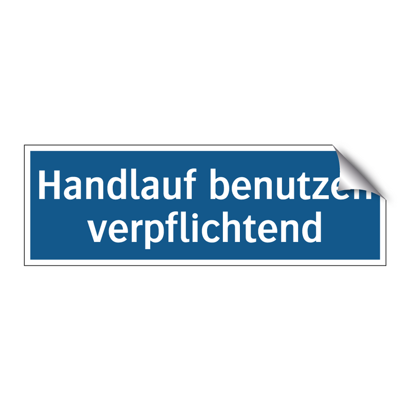 Handlauf benutzen verpflichtend
