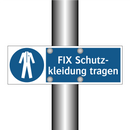 FIX Schutz- kleidung tragen