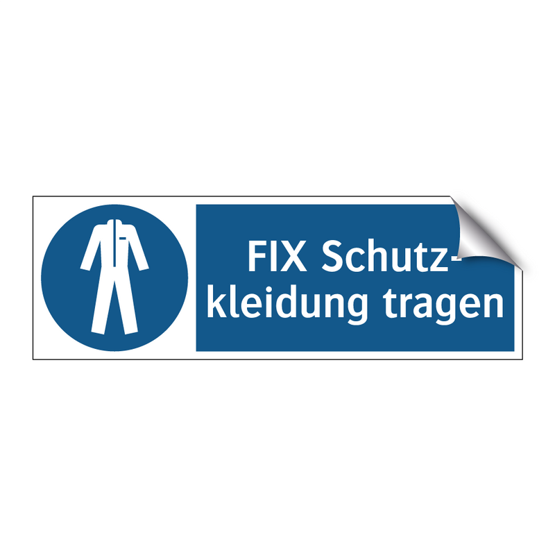 FIX Schutz- kleidung tragen