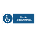 Nur für Rollstuhlfahrer.