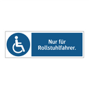 Nur für Rollstuhlfahrer.