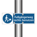 Fußgängerweg rechts benutzen