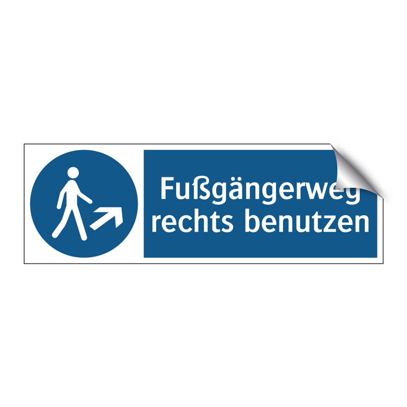 Fußgängerweg rechts benutzen