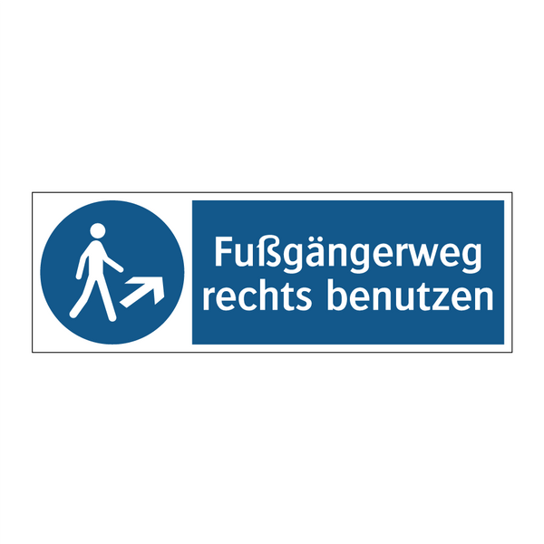Fußgängerweg rechts benutzen