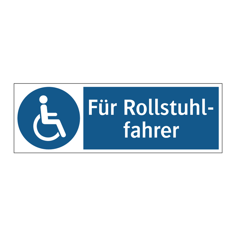 Für Rollstuhl- fahrer
