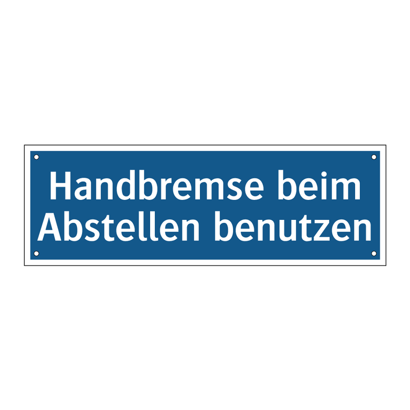 Handbremse beim Abstellen benutzen