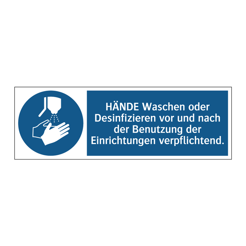 HÄNDE Waschen oder Desinfizieren vor und nach der Benutzung der Einrichtungen verpflichtend.