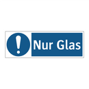 Nur Glas