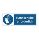 Handschuhe erforderlich