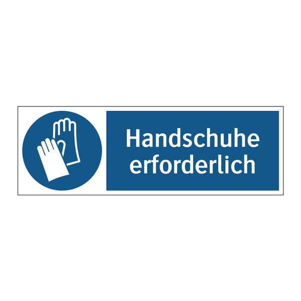 Handschuhe erforderlich