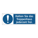 Halten Sie das Treppenhaus jederzeit frei.