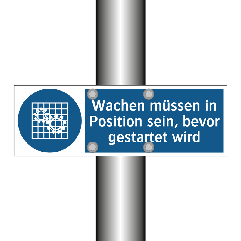 Wachen müssen in Position sein, bevor gestartet wird