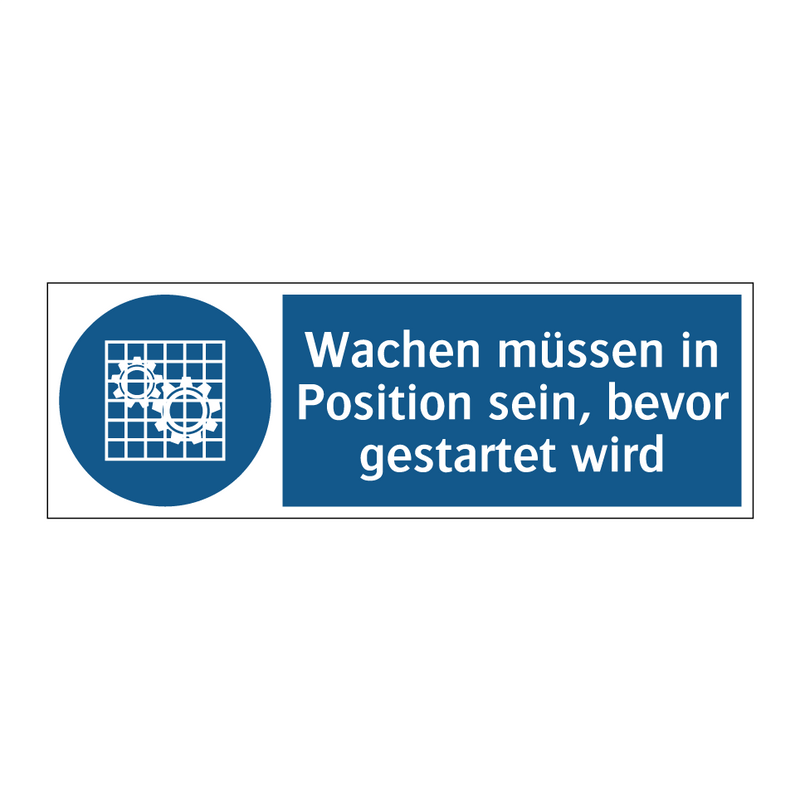 Wachen müssen in Position sein, bevor gestartet wird