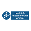 Handläufe müssen benutzt werden