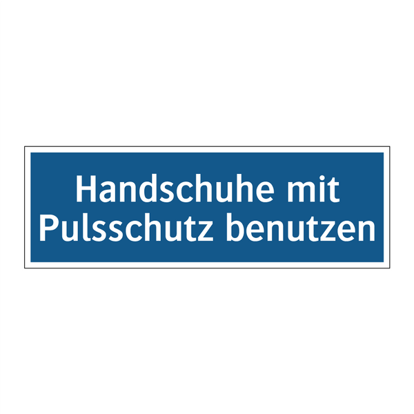 Handschuhe mit Pulsschutz benutzen