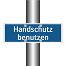 Handschutz benutzen