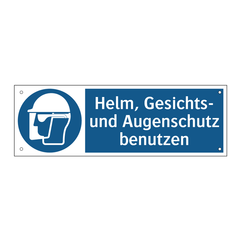 Helm, Gesichts- und Augenschutz benutzen
