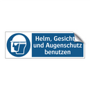 Helm, Gesichts- und Augenschutz benutzen