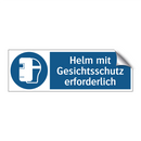 Helm mit Gesichtsschutz erforderlich