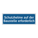 Schutzhelme auf der Baustelle erforderlich