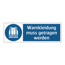 Warnkleidung muss getragen werden