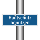 Hautschutz benutzen