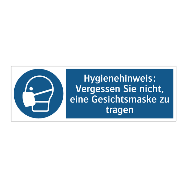 Hygienehinweis: Vergessen Sie nicht, eine Gesichtsmaske zu tragen