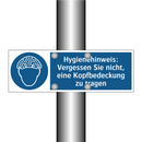 Hygienehinweis: Vergessen Sie nicht, eine Kopfbedeckung zu tragen