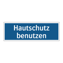 Hautschutz benutzen