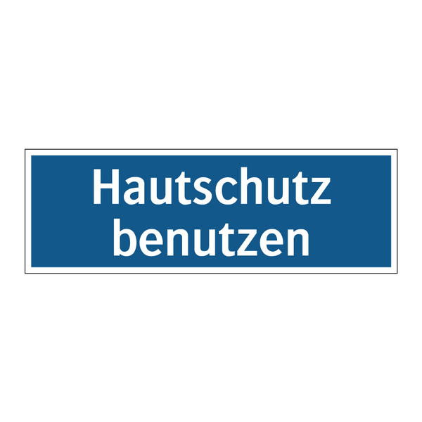 Hautschutz benutzen