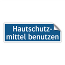 Hautschutz- mittel benutzen