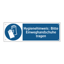 Hygienehinweis: Bitte Einweghandschuhe tragen