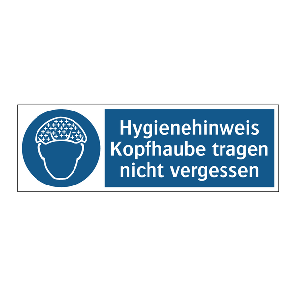 Hygienehinweis Kopfhaube tragen nicht vergessen