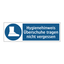 Hygienehinweis Überschuhe tragen nicht vergessen