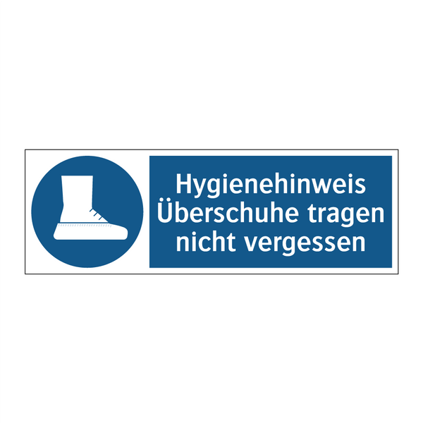Hygienehinweis Überschuhe tragen nicht vergessen