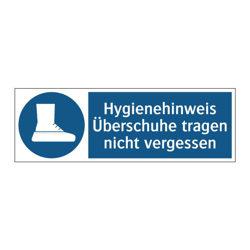 Hygienehinweis Überschuhe tragen nicht vergessen