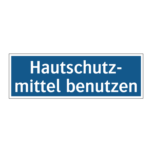 Hautschutz- mittel benutzen