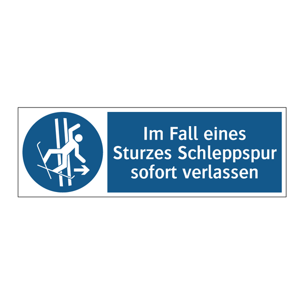 Im Fall eines Sturzes Schleppspur sofort verlassen