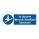 In diesem Bereich Handlauf benutzen