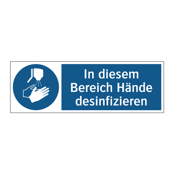 In diesem Bereich Hände desinfizieren