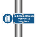 In diesem Bereich Warnweste benutzen