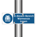 In diesem Bereich Warnweste tragen