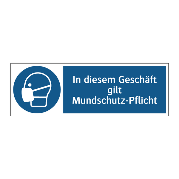 In diesem Geschäft gilt Mundschutz-Pflicht