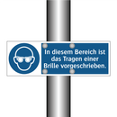 In diesem Bereich ist das Tragen einer Brille vorgeschrieben.