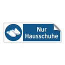 Nur Hausschuhe