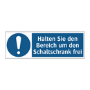 Halten Sie den Bereich um den Schaltschrank frei