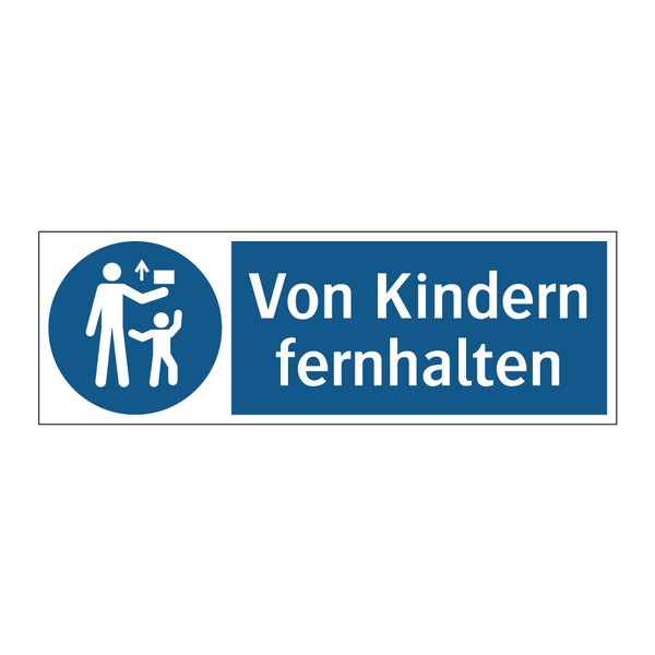 Von Kindern fernhalten