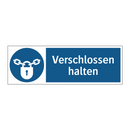 Verschlossen halten