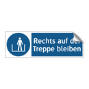 Rechts auf der Treppe bleiben